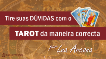 Tire suas dvidas com o Tarot da maneira correcta